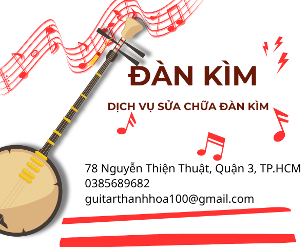 ĐÀN KÌM – CÁCH CHỌN ĐÀN TỐT ĐỂ TIẾNG ĐÀN “CÓ HỒN”
